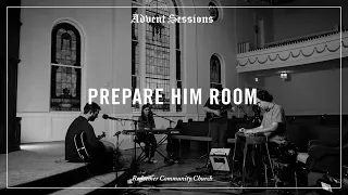 Advent Sessions - Prepare Him Room