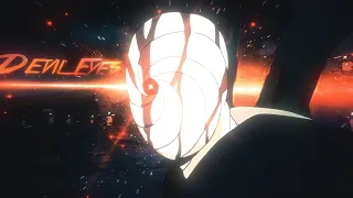 Devil Eyes [ZODIVK] - Naruto [EDIT / AMV] Obito!