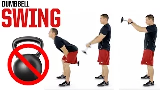 Dumbbell Swing (NO KETTLEBELL NEEDED!)