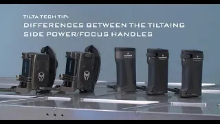 Tilta Tech Tip: Differences between Tiltaing Side Power and Focus Handles