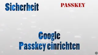 Passkey | Mit Google verwenden - einrichten