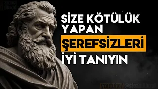 ŞEREFSİZ İnsanları NASIL Fark Edebiliriz? Şerefsiz İnsanların En AŞAĞILIK 8 Davranışı - Stoacılık