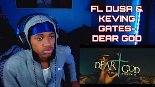 WE BACK!!!!! FL DUSA & KEVIN GATES- DEAR GOD(OFFICIAL MUSIC VIDEO) REACTION🔥