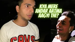 Real Ghost 👻 at Night 2022 + Ultimate bakchodi