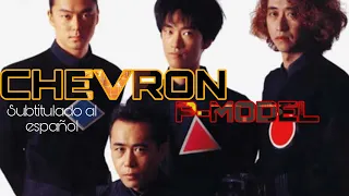 P-MODEL - CHEVRON (Subtitulado al español)