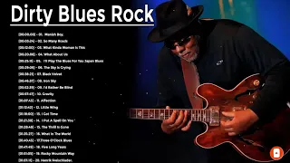 Modern Dirty Blues Rock and Badass Music 🎸 Top 20 Blues Rock Music Best Songs