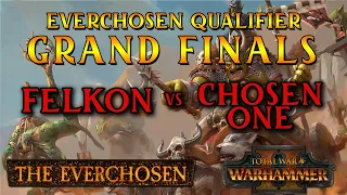 Everchosen Qualifier GRAND FINALS | Felkon vs ChosenOne B05 - Total War Warhammer 2 Tournament