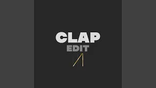 Clap (Edit)
