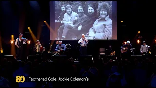 Feathered Gale /Jackie Coleman's - John Sheahan – 80th Birthday Concert Celebration