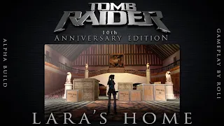 Core Design's Tomb Raider 10th Anniversary Edition - Lara's Home ALPHA Gameplay