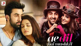 Ae Dil Hai Mushkil 2016 Movie || Ranbir, Anushka || Ae Dil hai Mushkil Hindi Movie Full Facts Review