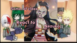 [Some of class 1-A react to Nezuko💖👹] (BNHA ×Demon slayer) 🇲🇽/¿🇱🇷? !No ships! /Part.1?)