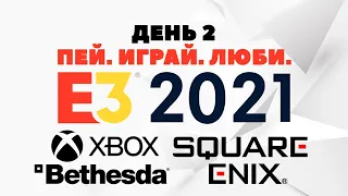 E3 2021 День второй: Xbox, Bethesda, Square Enix (часть 1)