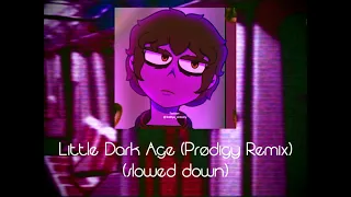 Misc: MGMT - Little Dark Age (Prødigy Remix) (slowed down)