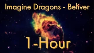Imagine Dragons Beliver 1 Hour!
