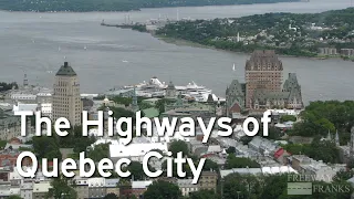 The Highways of Quebec City