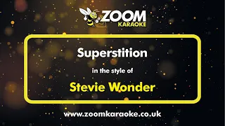 Stevie Wonder - Superstition - Karaoke Version from Zoom Karaoke