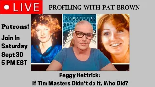 Peggy Hettrick: If Tim Masters didn't do It, Then Who Did? #peggyhettrick #timmasters