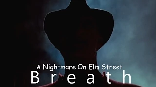 Nightmare On Elm Street Tribute ; Breath