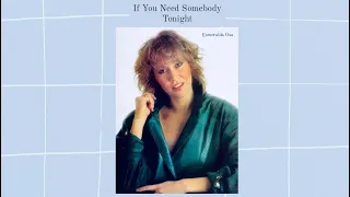 ~ If You Need Somebody Tonight ~ Agnetha Fältskog ~