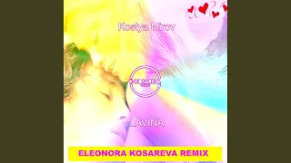 Lavina (Eleonora Kosareva Remix)