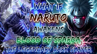 What If Naruto Awakens The Blood Of Sparda