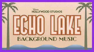 Echo Lake Background Music - Disney's Hollywood Studios