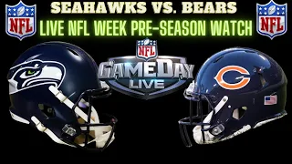 Chicago Bears vs Seattle Seahawks - LIVE NFL Watch & Play by Play with Chat Participation