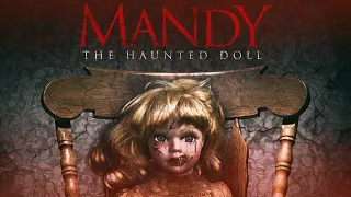 Mandy the Haunted Doll (2018) Official Trailer - Faye Goodwin, Amy Burrows, Penelope Read