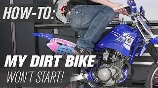 My Dirt Bike Won't Start! - Things To Check