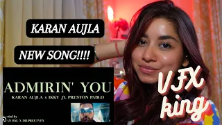 Admirin' You (REACTION Video) Karan Aujla | Making Memories | Latest Punjabi Songs 2023