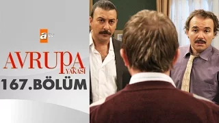 Avrupa Yakası 167. Bölüm - atv