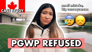 PGWP REFUSED because of one small mistake?