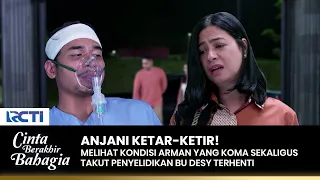 ARMAN KOMA! Anjani Khawatir Dengan Keadaan Arman | CINTA BERAKHIR BAHAGIA | Eps.92 (3/3)