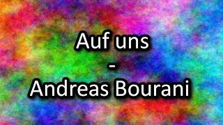 Auf uns - Andreas Bourani  Mit Text