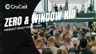 Zero & Window Kid Hideout Boat Party 2023