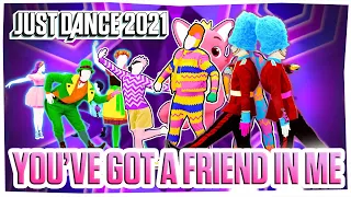 Just Dance 2021 Fanmade Mashup - You've Got A Friend In Me from Toy Story (BFFs)