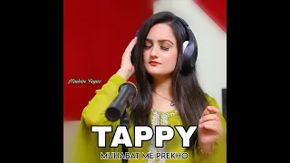 Tappy Muhabat Me Prekho