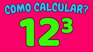 COMO CALCULAR 12 ELEVADO AO CUBO? | 12 ao cubo | 12³