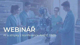 AI a střípky z konference AMEE 2023