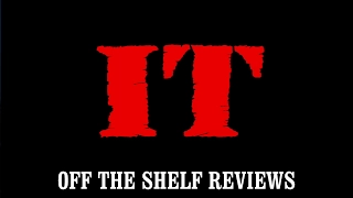 It Review - Off The Shelf Reviews