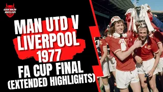 Man Utd v Liverpool 1977 FA Cup Final (Extended Highlights)