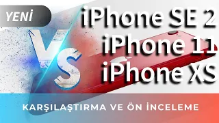 iPhone SE 2 vs iPhone XS vs iPhone 11 KARŞILAŞTIRMA VE ÖN İNCELEME ! (#iPhoneSE #iPhoneXS #iPhone11)