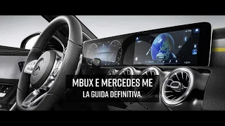 MBUX e Mercedes Me: la guida definitiva