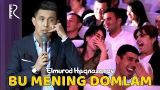 Elmurod Haqnazarov - Bu mening domlam | Элмурод Хакназаров - Бу менинг домлам