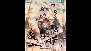 JOZI B ft 3P 4Na5 (SQUAT) Official Music Audio