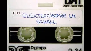 Elektrochemie LK - Schall (Thomas Schumacher Remix)