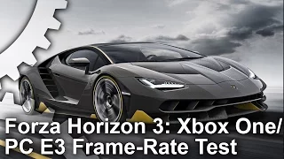 Forza Horizon 3: Xbox One/PC E3 Gameplay Frame-Rate Test