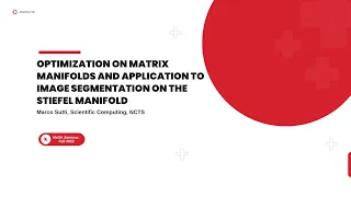 Optimization on matrix manifold and application to image segmentation on the Stiefel manifold