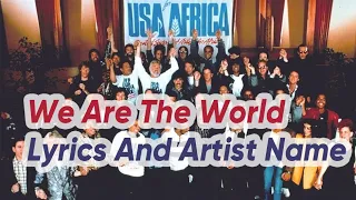 USA for Africa - We Are the World (Singers names & Lyrics)